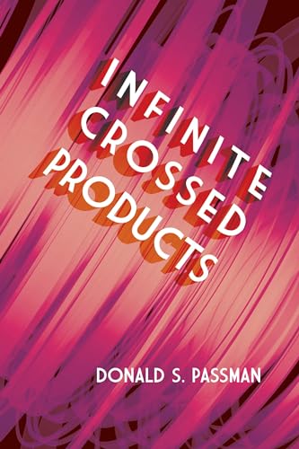 Infinite Crossed Products (Dover Books on Mathematics)