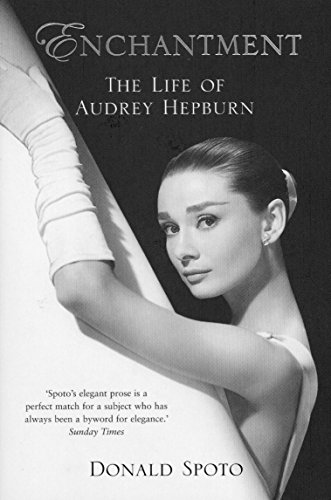 Enchantment: The Life of Audrey Hepburn von Arrow