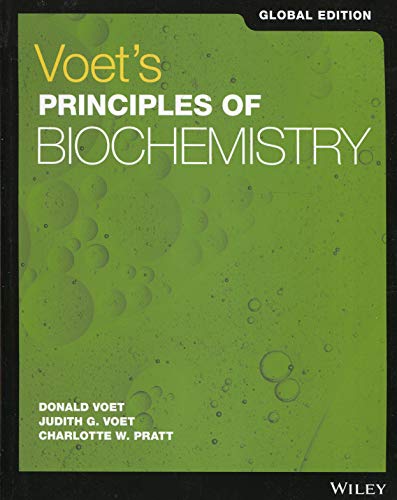 Voet's Principles of Biochemistry: Global Edition