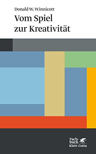 Vom Spiel zur Kreativität (Konzepte der Humanwissenschaften) von Klett-Cotta Verlag