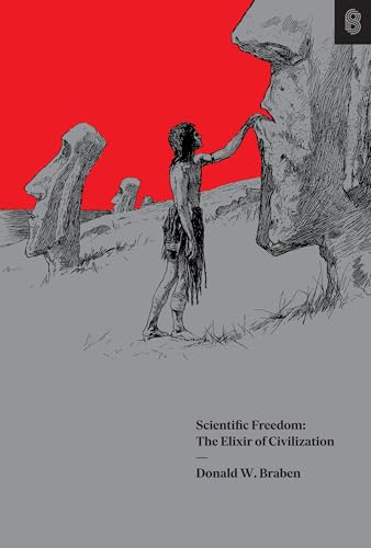 Scientific Freedom: The Elixir of Civilization von Stripe Press