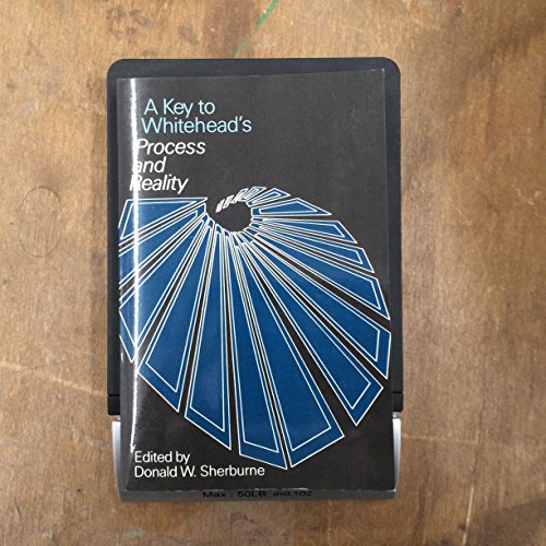 A Key to Whitehead's Process and Reality von University of Chicago Press