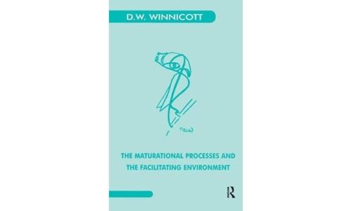 The Maturational Processes and the Facilitating Environment: Studies in the Theory of Emotional Development