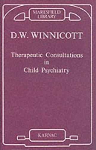 Therapeutic Consultations in Child Psychiatry (Maresfield Library) von Taylor & Francis Ltd