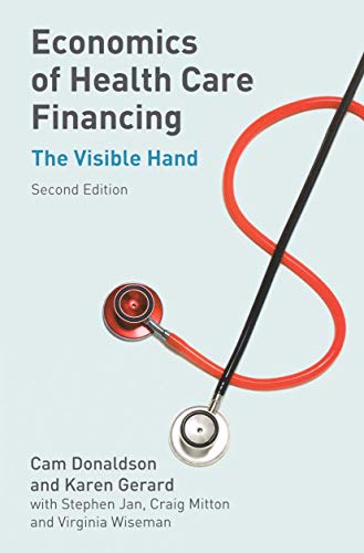 Economics of Health Care Financing: The Visible Hand von Red Globe Press