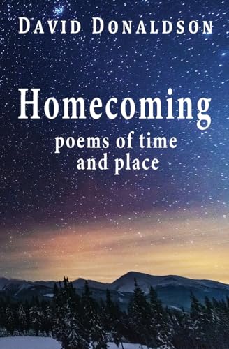 Homecoming: Poems of Time and Place Homecoming: Poems of Time and Place von The Choir Press