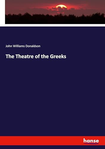 The Theatre of the Greeks: DE
