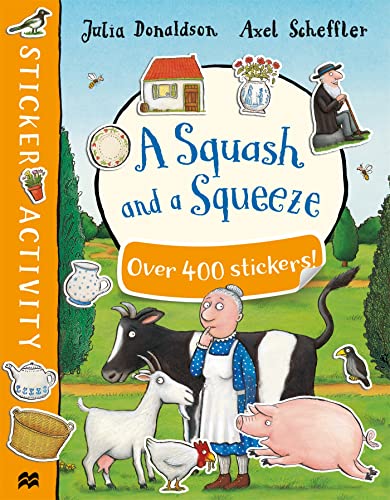 A Squash and a Squeeze Sticker Book A Squash and a Squeeze Sticker Book
