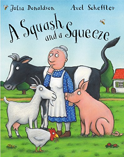 A Squash and a Squeeze. (Bilderbücher)