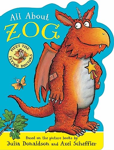 All About Zog - A Zog Shaped Board Book All About Zog - A Zog Shaped Board Book