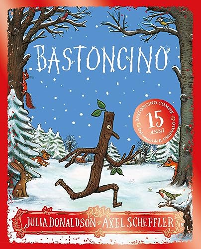 Bastoncino. 15 anni. Ediz. a colori (Album)