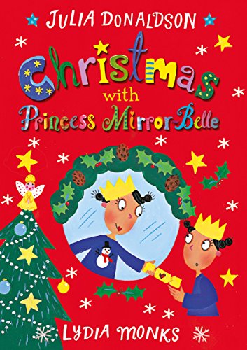 Christmas with Princess Mirror-Belle (Princess Mirror-Belle, 7)