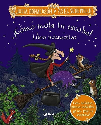 ¡Cómo mola tu escoba! Libro interactivo (Castellano - A PARTIR DE 3 AÑOS - MANIPULATIVOS (LIBROS PARA TOCAR, JUGAR Y PINTAR), POP-UPS - Otros libros) von Editorial Bruño