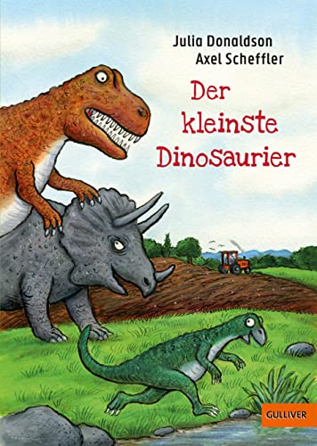 Der kleinste Dinosaurier: Mit vielen Bildern von Axel Scheffler
