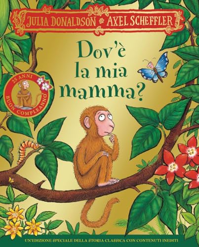 Dov'è la mia mamma? 25 anni. Ediz. a colori (Album) von Emme Edizioni