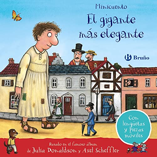 El gigante más elegante. Minicuento (Castellano - A PARTIR DE 3 AÑOS - MANIPULATIVOS (LIBROS PARA TOCAR, JUGAR Y PINTAR), POP-UPS - Otros libros) von EDITORIAL BRUÑO