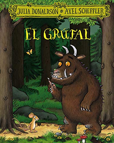El grúfal (Catalá - A PARTIR DE 3 ANYS - PERSONATGES - En grúfal)