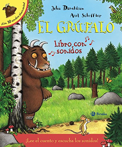 El grúfalo: El Grufalo (Libro con sonidos) (Castellano - A PARTIR DE 0 AÑOS - LIBROS CON SONIDOS - Otros libros con sonido)