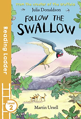 Follow the Swallow (Reading Ladder Level 2)