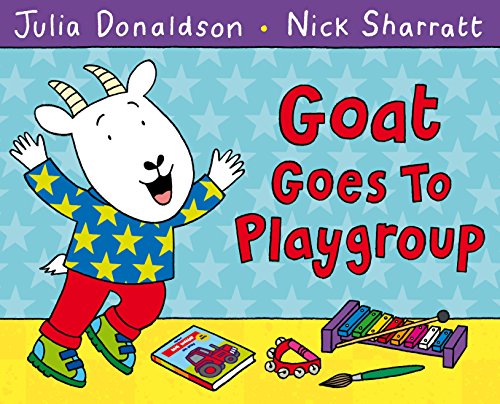 Goat Goes to Playgroup von MACMILLAN