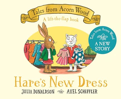 Hare's New Dress: A brand new Tales from Acorn Wood story von Macmillan Children's Books