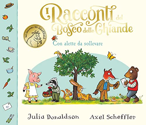 I racconti del Bosco delle Ghiande. Ediz. a colori (Album)