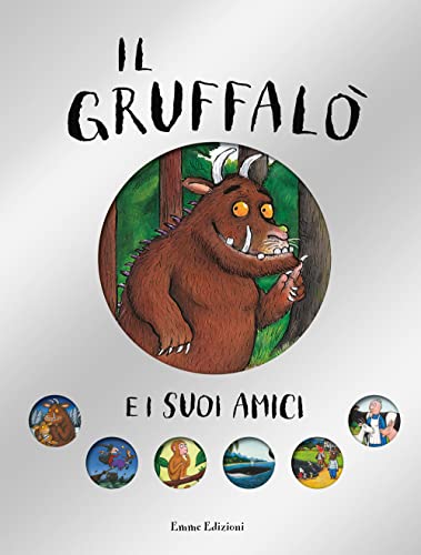 Il Gruffalò e i suoi amici. Ediz. a colori (Album) von Emme Edizioni
