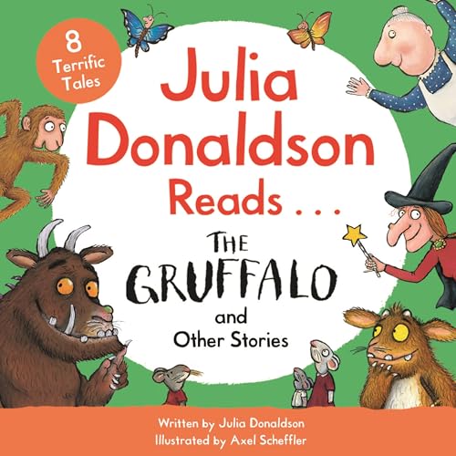 Julia Donaldson Reads The Gruffalo and Other Stories
