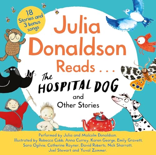 Julia Donaldson Reads The Hospital Dog and Other Stories