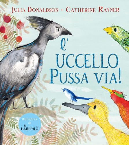 L'uccello Pussa via! Ediz. a colori (Album) von Emme Edizioni