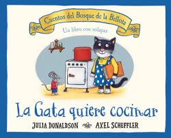 La gata quiere cocinar (Cuentos Del Bosque De La Bellota) von Editorial Juventud, S.A.
