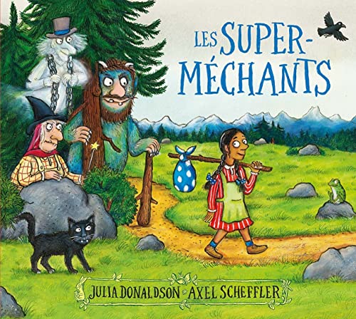 Les super-méchants Les super-méchants