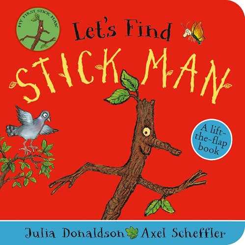 Let's Find Stick Man: A lift-the-flap board book: 1