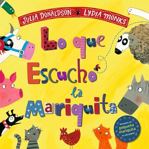 Lo que escuchó la mariquita Lo que escuchó la mariquita