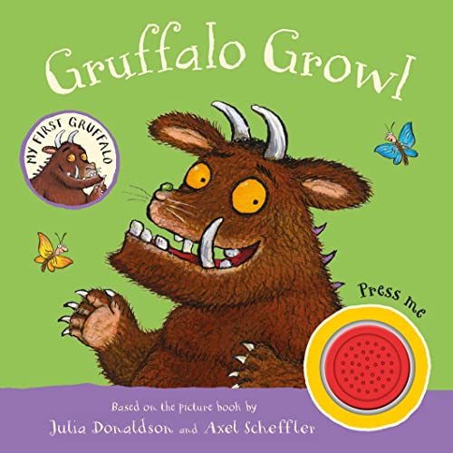 My First Gruffalo: Gruffalo Growl: Sound Book