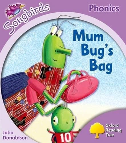 Oxford Reading Tree Songbirds Phonics: Level 1+: Mum Bug's Bag Oxford Reading Tree Songbirds Phonics: Level 1+: Mum Bug's Bag