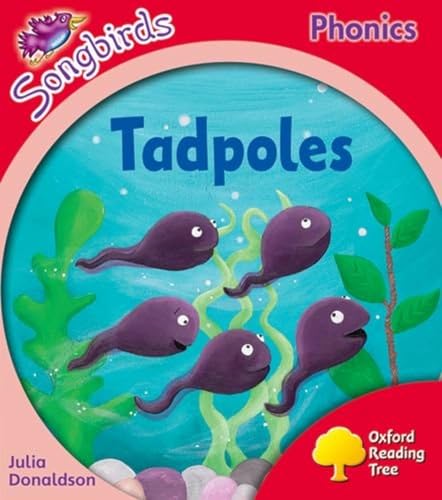 Oxford Reading Tree Songbirds Phonics: Level 4: Tadpoles