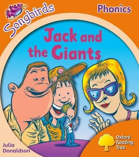 Oxford Reading Tree Songbirds Phonics: Level 6: Jack and the Giants Oxford Reading Tree Songbirds Phonics: Level 6: Jack and the Giants