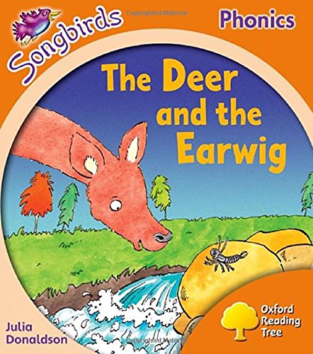 Oxford Reading Tree Songbirds Phonics: Level 6: The Deer and the Earwig Oxford Reading Tree Songbirds Phonics: Level 6: The Deer and the Earwig von Oxford University Press