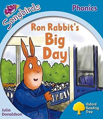 Oxford Reading Tree: Level 3: More Songbirds Phonics: Ron Rabbit's Big Day Oxford Reading Tree: Level 3: More Songbirds Phonics: Ron Rabbit's Big Day von Oxford University Press