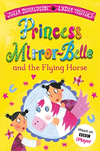 Princess Mirror-Belle and the Flying Horse (Princess Mirror-Belle, 5)