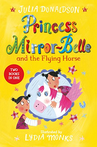 Princess Mirror-Belle and the Flying Horse (Princess Mirror-Belle, 5)