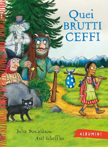 Quei brutti ceffi. Ediz. a colori (Albumini)