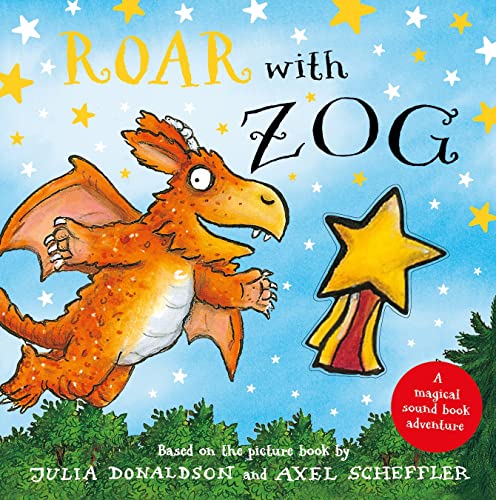 Roar with Zog: wave the wand across the pages to hear different sounds
