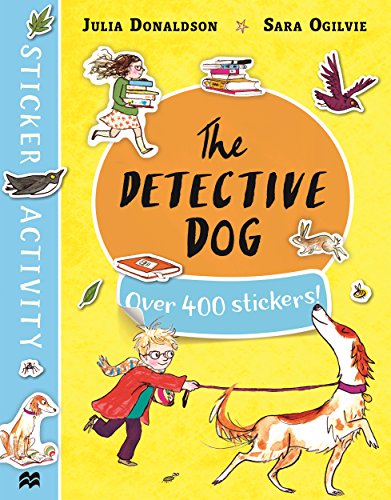 The Detective Dog Sticker Book von Macmillan Children's Books