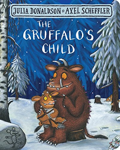 The Gruffalo's Child (The Gruffalo, 2)