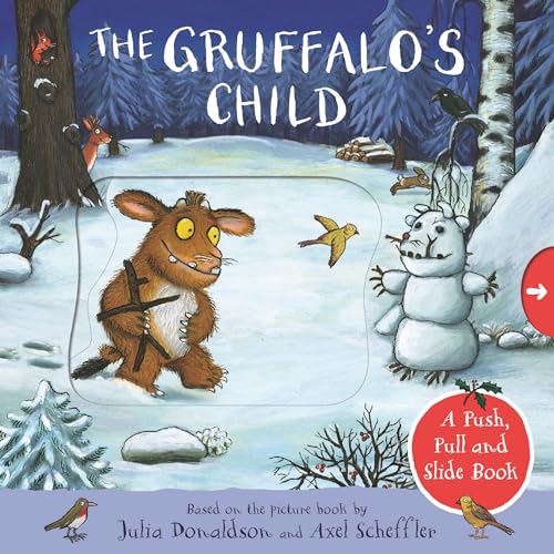 The Gruffalo's Child: A Push, Pull and Slide Book