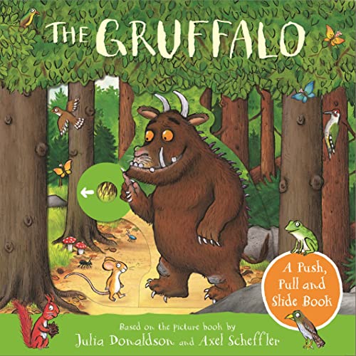 The Gruffalo: A Push, Pull and Slide Book The Gruffalo: A Push, Pull and Slide Book von Macmillan Children's Books