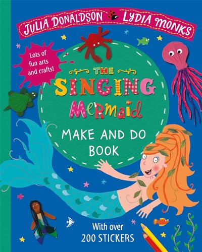 The Singing Mermaid Make and Do The Singing Mermaid Make and Do von Macmillan Children's Books