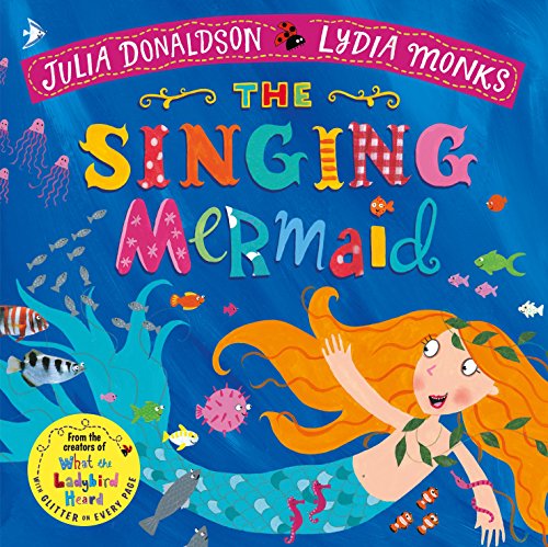 The Singing Mermaid The Singing Mermaid von Macmillan Children's Books